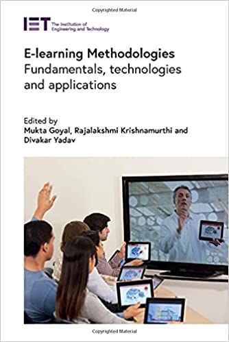 E-learning Methodologies Fundamentals, technologies and applications (Computing and Networks)