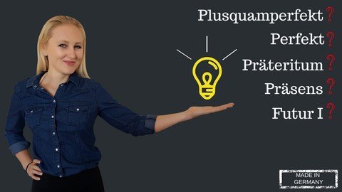 German tenses - Perfekt, Präteritum, Plusquamperfekt,Präsens