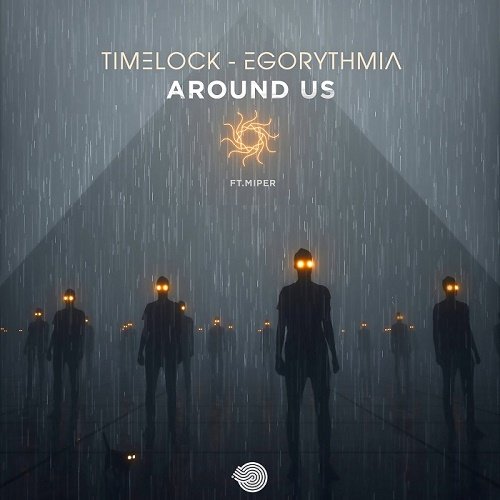 Timelock &amp; Egorythmia - Around Us (Single) (2021)