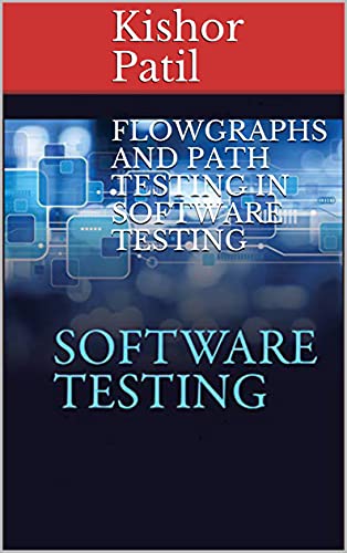 Flowgraphs And Path Testing In Software Testing