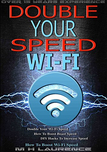 Double Your Wi-Fi Speed