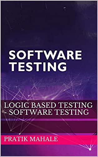 Logic Based Testing - Software Testing