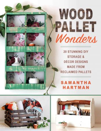 Wood Pallet Wonders 20 Stunning DIY Storage And Decor Designs Made From Reclaimed Pallets 
