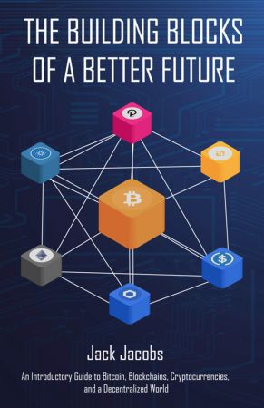 The Building Blocks of a Better Future