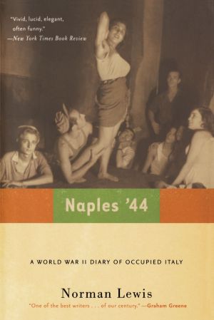 Naples '44 by Norman Lewis 