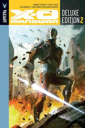 X-O Manowar – Deluxe Edition – Book 2 (2015)