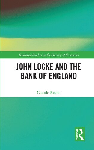 John Locke and the Bank of England by Claude Roche, Carl Pitchford