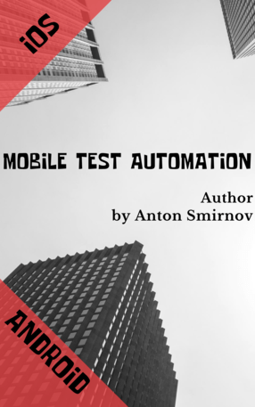 Mobile Test automation iOS and Android