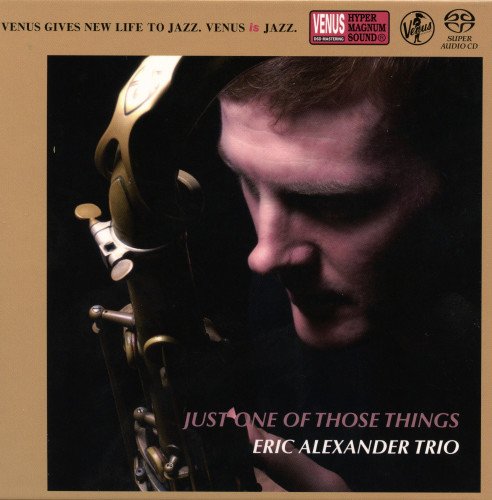 Eric Alexander Trio - Just One Of Those Things (2016) SACD