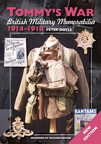 Tommy's War: British Military Memorabilia, 1914 1918