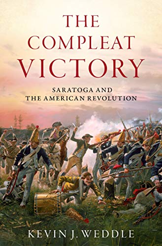The Compleat Victory: Saratoga and the American Revolution EPUB