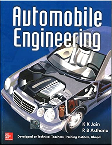 Automobile Engineering By K. K. Jain &amp; R. B. Asthana