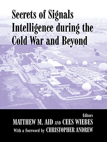Secrets of Signals Intelligence During the Cold War and Beyond