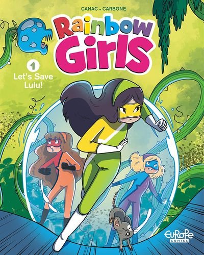 Rainbow Girls #1 – Let’s Save Lulu! (2021)
