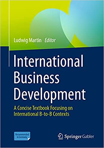International Business Development: A Concise Textbook Focusing on International B to B Contexts
