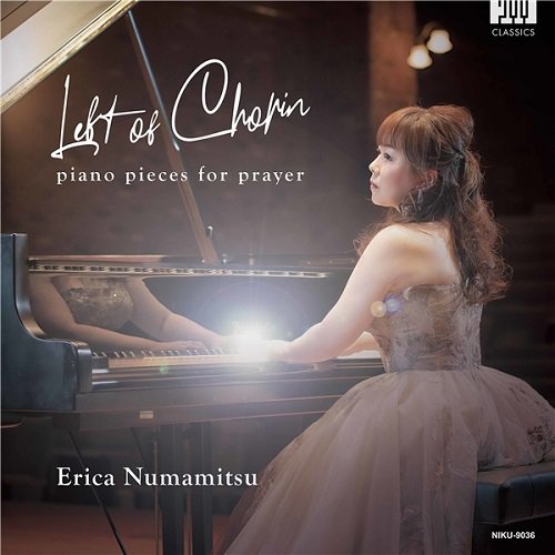 Erica Numamitsu - Left of Chopin: Piano Pieces for Prayer (2021) FLAC 24-176