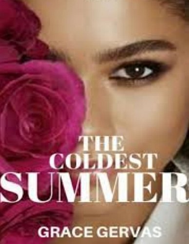 The Coldest Summer by Grace Gervas