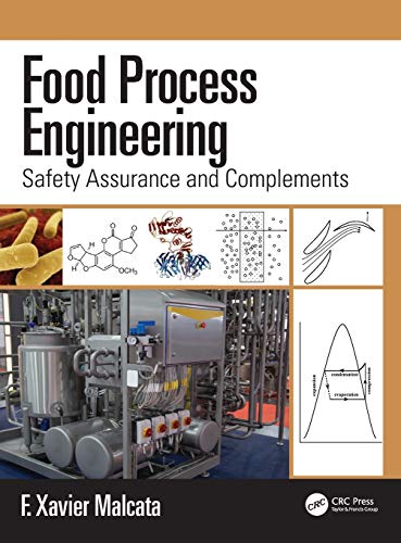 Food Process Engineering: Safety Assurance and Complements