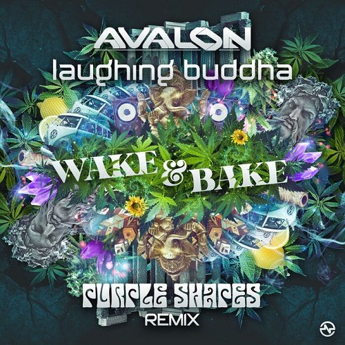 Avalon &amp; Laughing Buddha - Wake &amp; Bake (Purple Shapes Remix) (Single) (2021)