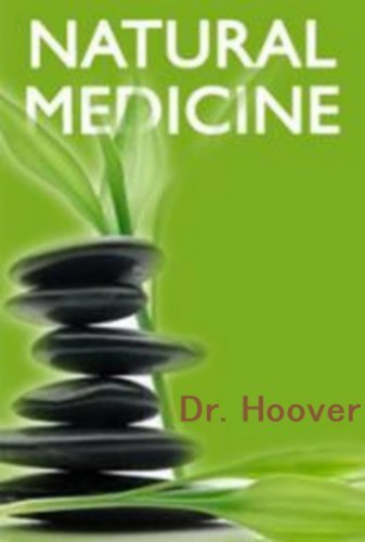 Natural Medicine by Dr. Jerry Lee Hoover N.D.