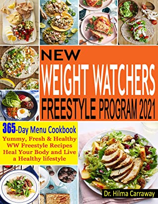 365-Day Menu Cookbook | Yummy, Fresh &amp; Healthy WW Freestyle Recipes | Heal Your Body and Live a Healthy lifestyle