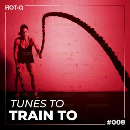 Various Artists - Tunes To Train To 008 (2021)