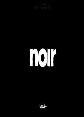 Noir (2017) (Europe Comics)