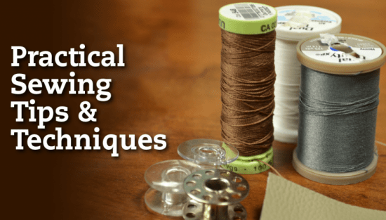 Practical Sewing Tips & Techniques Practical Sewing Tips & Techniques
