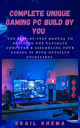 Complete Unique Gaming PC Build By You