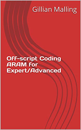 Off-script Coding ARAM for Expert/Advanced