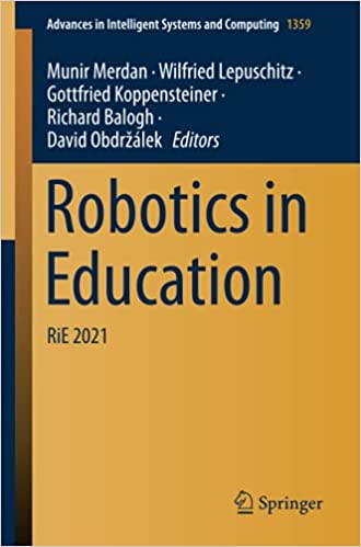 Robotics in Education: RiE 2021 (Advances in Intelligent Systems and Computing)