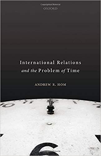 International Relations and the Problem of Time
