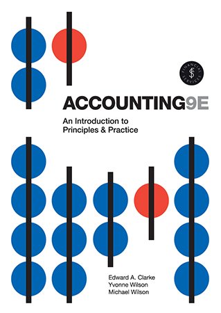 Accounting: An Introduction to Principles and Practice, 9th Edition