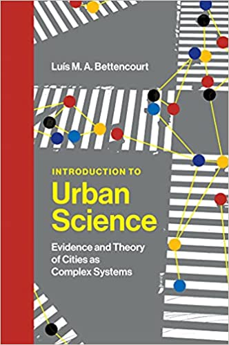 Introduction to Urban Science: Evidence and Theory of Cities as Complex Systems