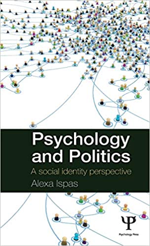 Psychology and Politics: A Social Identity Perspective 