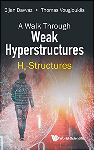 A Walk Through Weak Hyperstructures: Hv-Structures