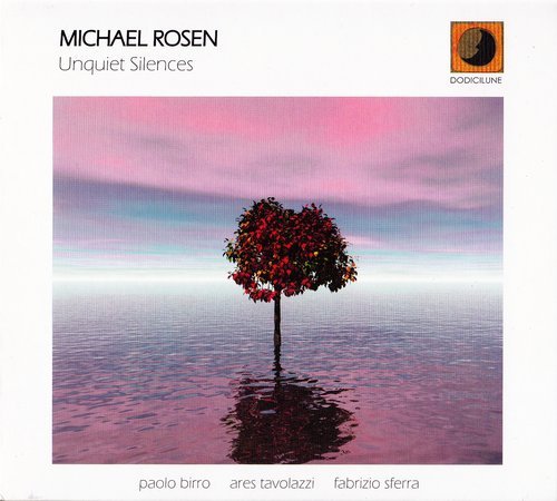 Michael Rosen - Unquiet Silences (2007)