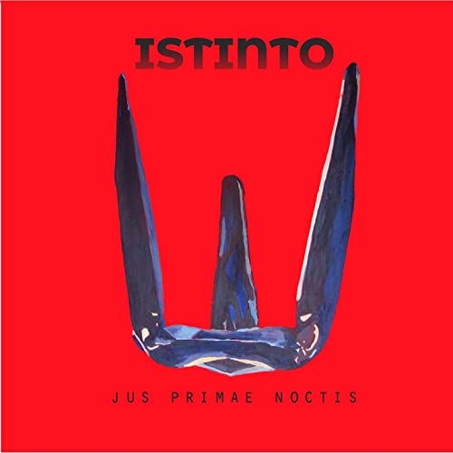 Jus Primae Noctis - Istinto (2020)