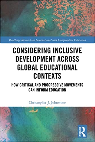 Considering Inclusive Development across Global Educational Contexts 