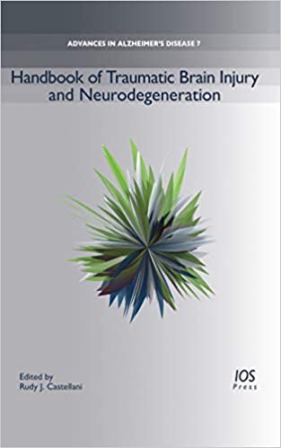 Handbook of Traumatic Brain Injury and Neurodegeneration 