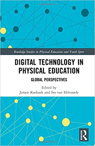 Digital Technology in Physical Education: Global Perspectives 