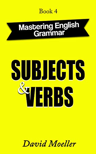 Subjects and Verbs (Mastering English Grammar Book 4) - SoftArchive