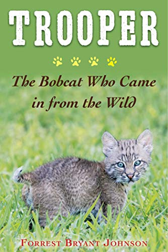 Trooper- The Bobcat Who Came in from the WildAudiobook
