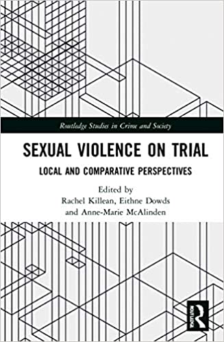 Sexual Violence on Trial: Local and Comparative Perspectives 