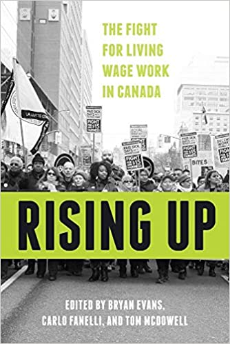 Rising Up: The Fight for Living Wage Work in Canada