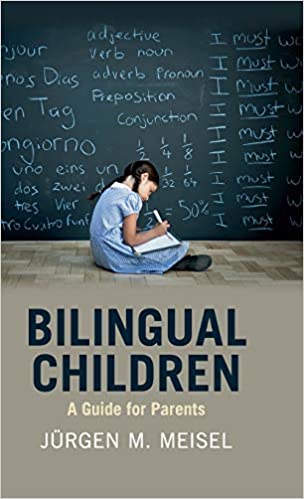 Bilingual Children: A Guide for Parents