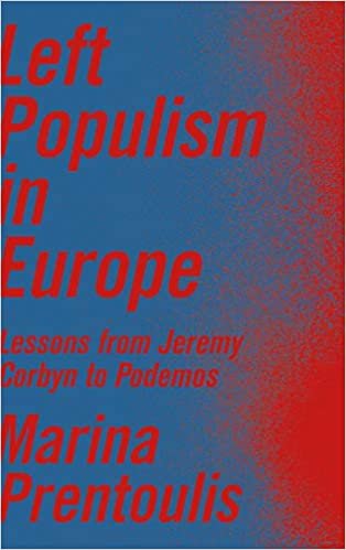Left Populism in Europe: Lessons from Jeremy Corbyn to Podemos