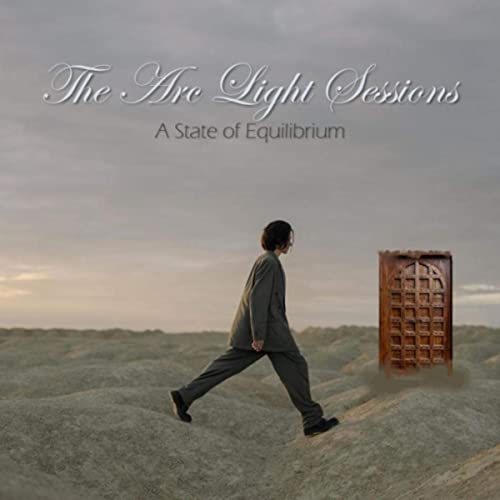 The Arc Light Sessions - A State of Equilibrium (2021)