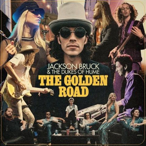 Jackson Bruck &amp; The Dukes Of Hume - The Golden Road (2021)