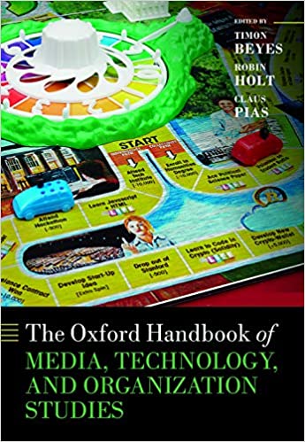 The Oxford Handbook of Media, Technology, and Organization Studies 